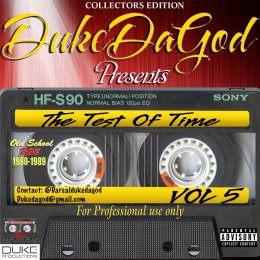 Duke Da God Presents - Test Of Time Vol.5